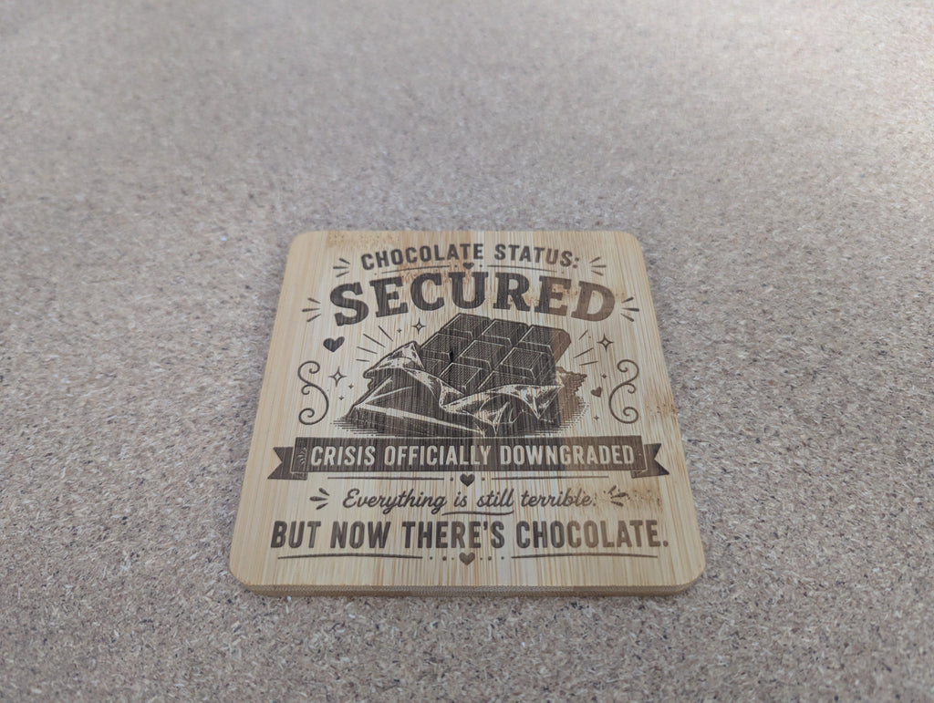 Chocolate Status Coaster — Double-Sided Funny Bamboo Coaster