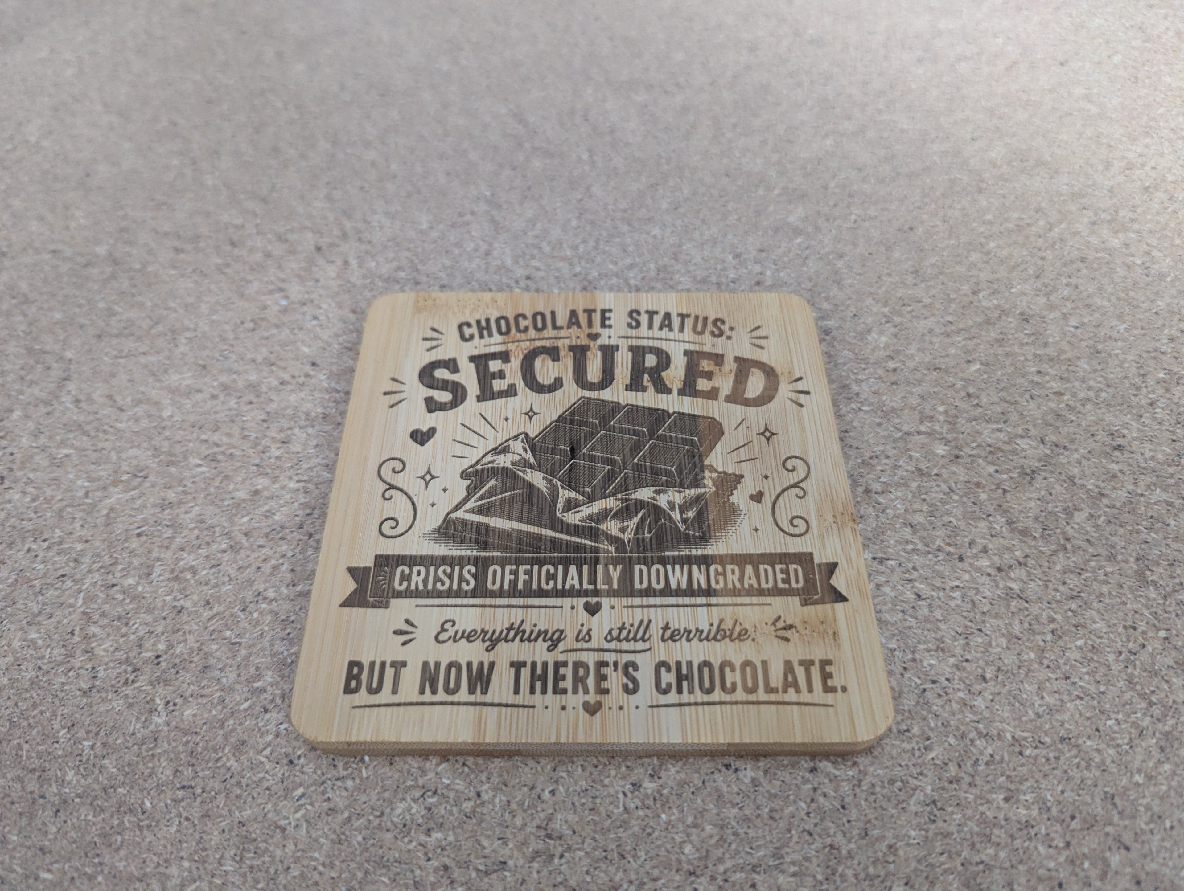 Chocolate Status Coaster — Double-Sided Funny Bamboo Coaster