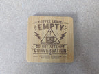 Coffee Level Coaster — Double-Sided Funny Bamboo Coaster