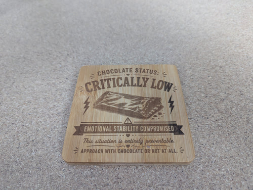 Chocolate Status Coaster — Double-Sided Funny Bamboo Coaster