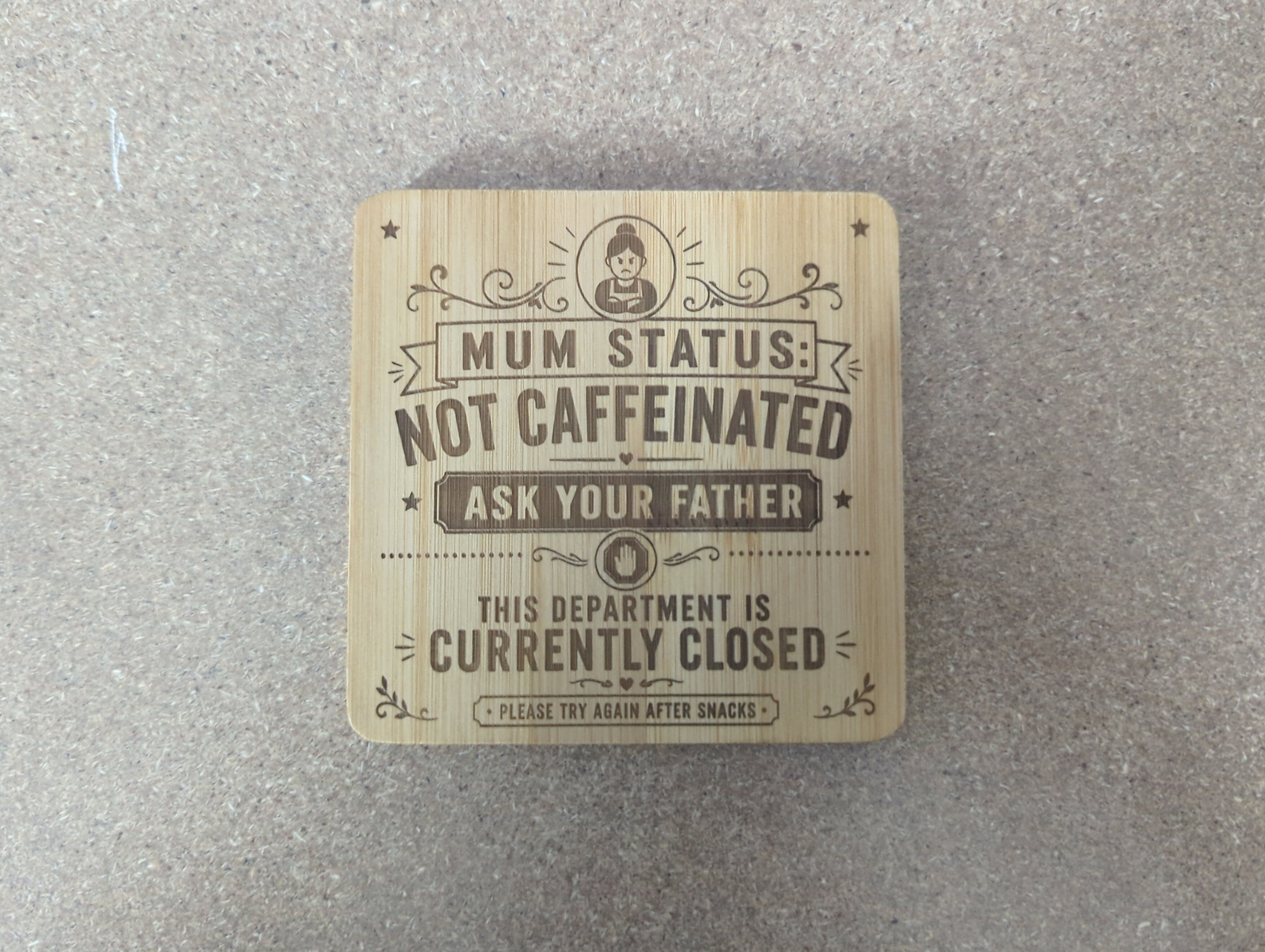 Mum Status Coaster — Double-Sided Funny Bamboo Coaster