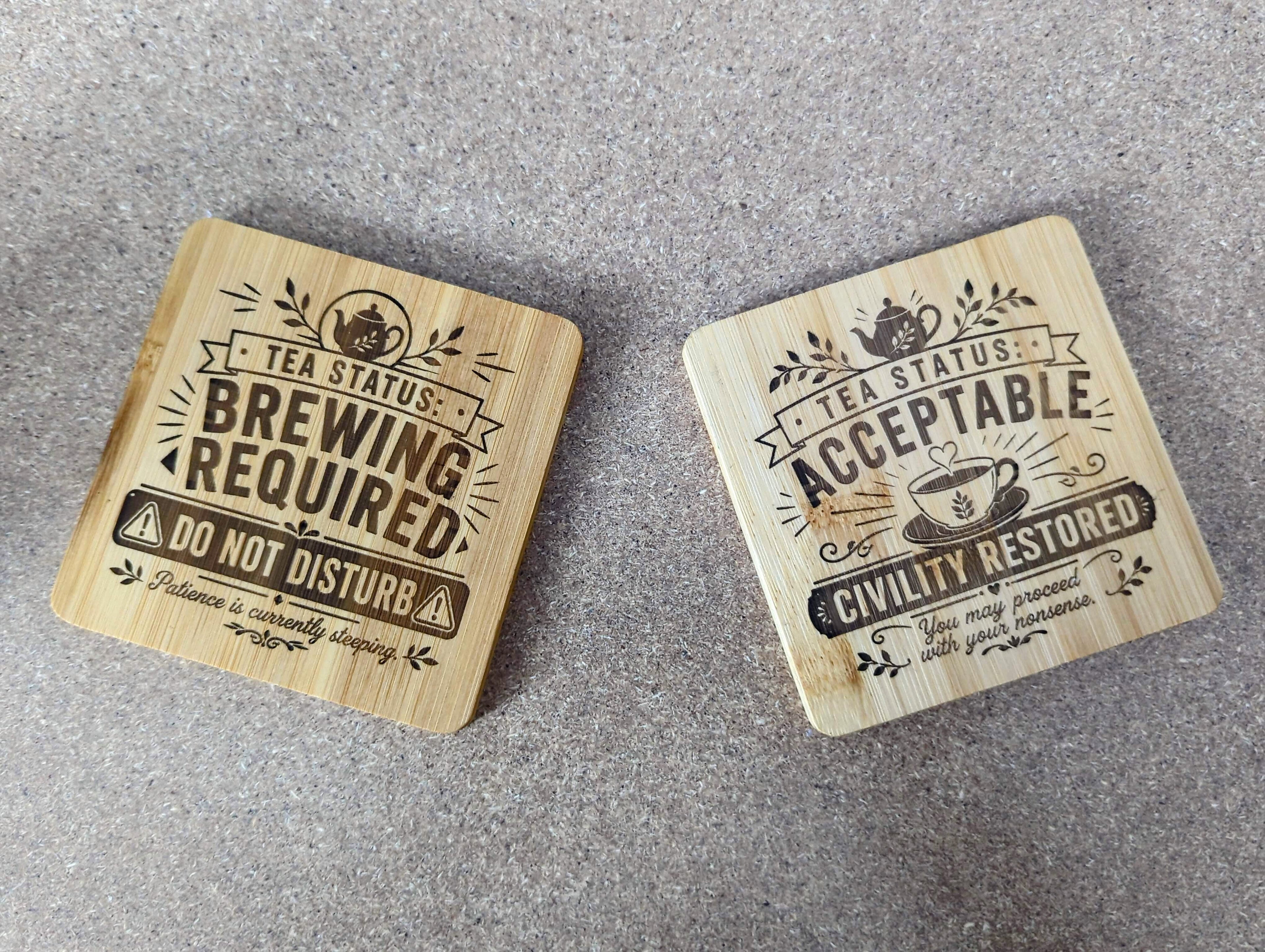 Tea Status Coaster — Double-Sided Funny Bamboo Coaster