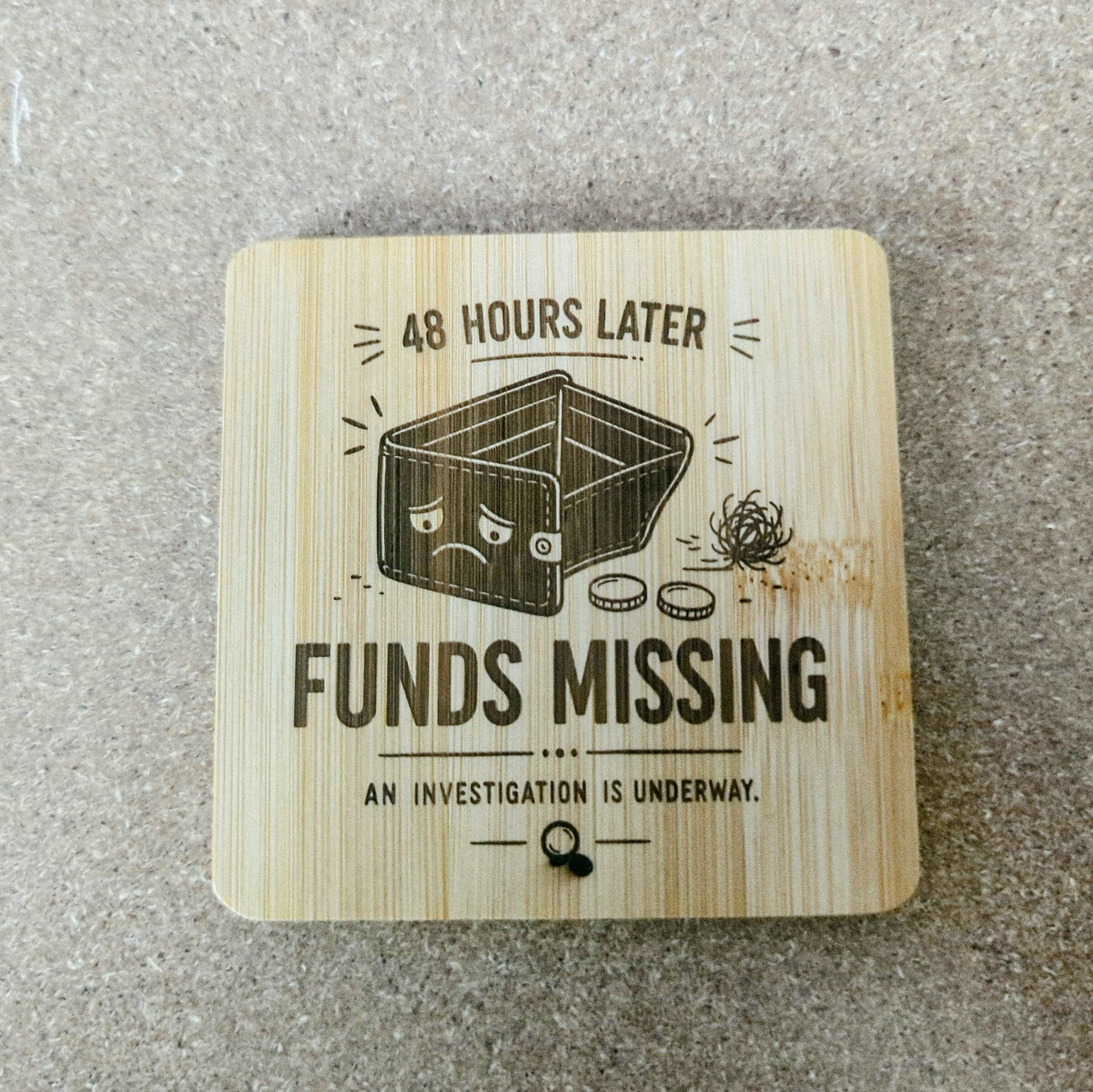 Payday to Broke Coaster — Double-Sided Funny Bamboo Coaster