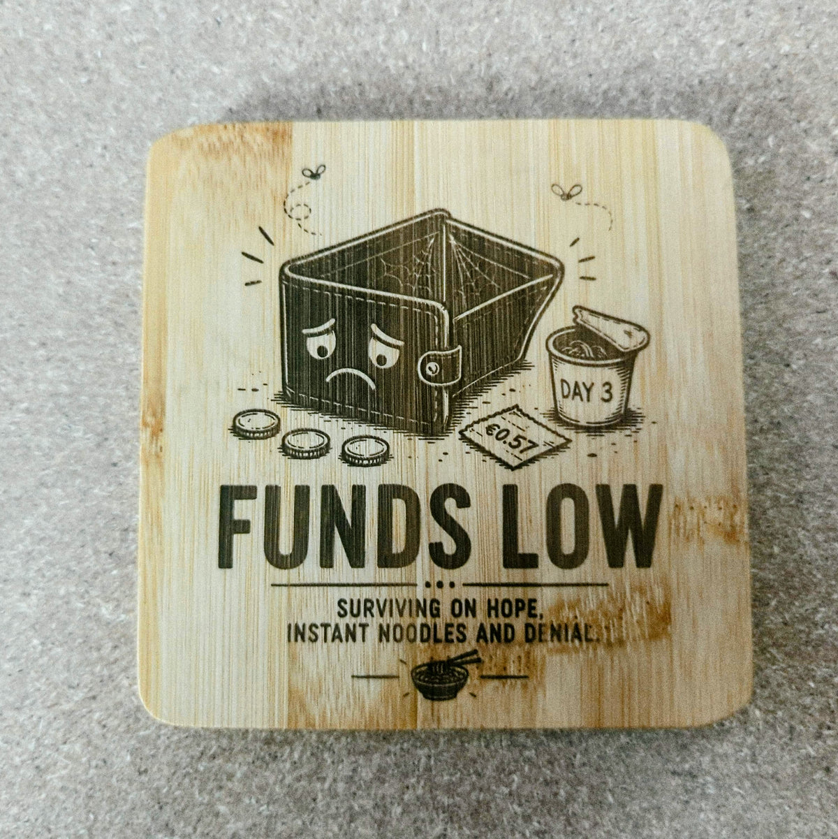 Funds Status Coaster — Double-Sided Funny Bamboo Coaster