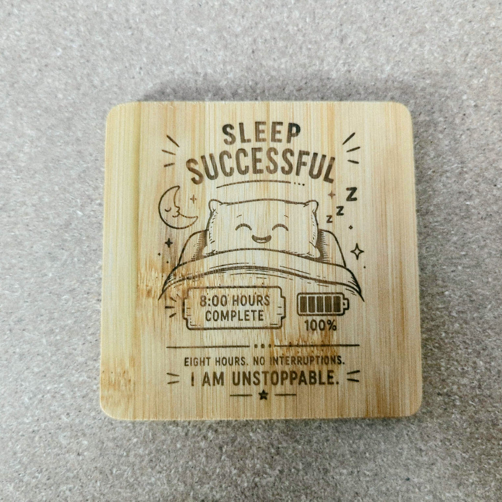 Sleep Status Coaster — Double-Sided Funny Bamboo Coaster